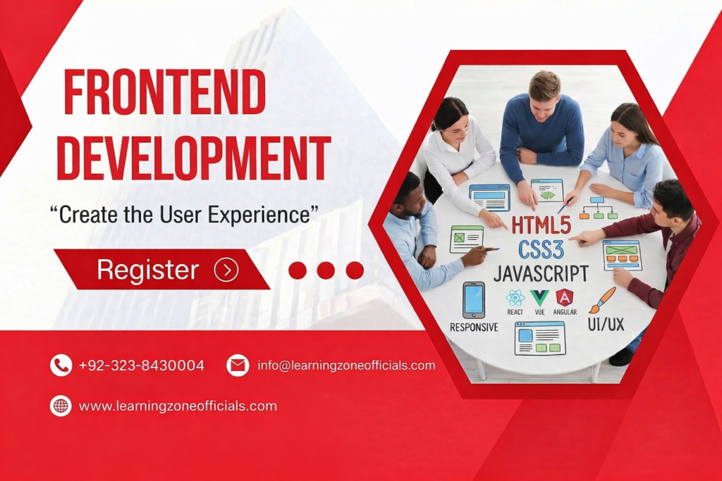 Best Frontend Development Course in Pakistan - Learning Zone React JS, Tailwind CSS, and UI/UX Design Training